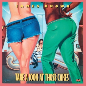 James Brown - Take A Look At Those Cake i gruppen CD / RnB-Soul hos Bengans Skivbutik AB (3927809)
