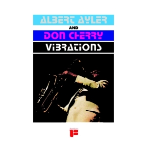 Ayler Albert & Don Cherry - Vibrations i gruppen VINYL / Jazz hos Bengans Skivbutik AB (3927855)