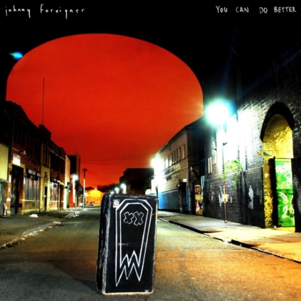 Johnny Foreigner - You Can Do Better i gruppen ÖVRIGT / Övrigt / aub hos Bengans Skivbutik AB (3927891)