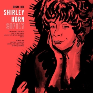 Horn Shirley - Softly i gruppen VINYL / Jazz hos Bengans Skivbutik AB (3927905)