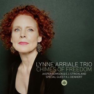 Arriale Lynne -Trio- - Chimes Of Freedom i gruppen CD / Jazz hos Bengans Skivbutik AB (3927914)