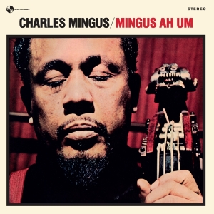 Mingus Charles - Mingus Ah Um i gruppen VINYL / Jazz hos Bengans Skivbutik AB (3927932)