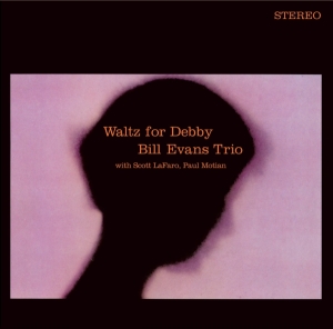 Bill Evans - Waltz For Debby i gruppen VINYL / Jazz,Pop-Rock hos Bengans Skivbutik AB (3927990)