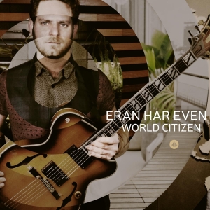 Even Eran Har - World Citizen i gruppen CD / Jazz hos Bengans Skivbutik AB (3927994)