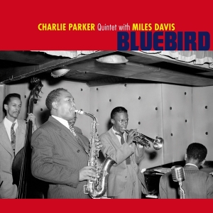 Parker Charlie -Quintet- - Bluebird i gruppen VINYL / Jazz hos Bengans Skivbutik AB (3928230)