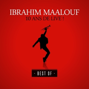Maalouf Ibrahim - 10 Ans De Live i gruppen CD / Jazz hos Bengans Skivbutik AB (3928315)