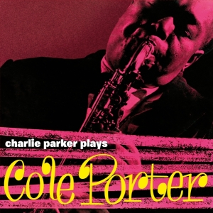 Parker Charlie - Plays Cole Porter i gruppen VINYL / Jazz hos Bengans Skivbutik AB (3928386)