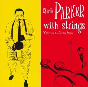 Parker Charlie - With Strings i gruppen VINYL / Jazz hos Bengans Skivbutik AB (3928388)