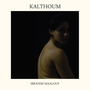 Maalouf Ibrahim - Kalthoum i gruppen CD / Jazz hos Bengans Skivbutik AB (3928428)