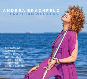 Brachfeld Andrea - Brazilian Whispers i gruppen CD / Jazz hos Bengans Skivbutik AB (3928527)