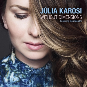 Karosi Julia / Ben Monder - Without Dimension i gruppen CD / Jazz hos Bengans Skivbutik AB (3928549)