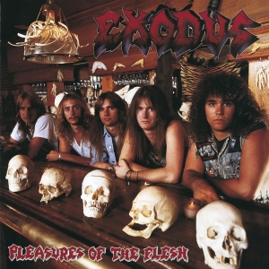 Exodus - Pleasures Of The Flesh i gruppen ÖVRIGT / Övrigt / aub hos Bengans Skivbutik AB (3928554)