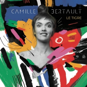 Bertault Camille - Le Tigre i gruppen ÖVRIGT / Övrigt / aub hos Bengans Skivbutik AB (3928582)