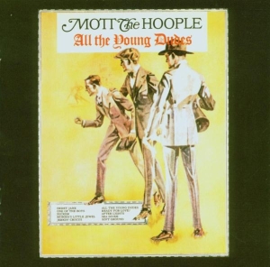 Mott The Hoople - All The Young Dudes i gruppen CD / Pop-Rock hos Bengans Skivbutik AB (3928667)