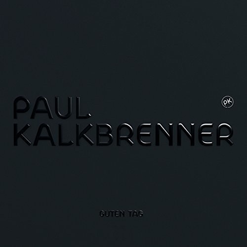 Kalkbrenner Paul - Guten Tag i gruppen CD / Dans/Techno hos Bengans Skivbutik AB (3928713)