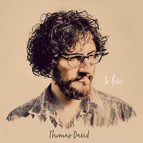 David Thomas - To Love i gruppen CD / Pop hos Bengans Skivbutik AB (3928752)