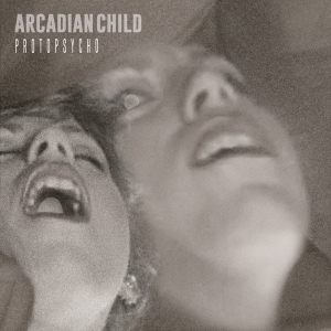 Arcadian Child - Protopsycho i gruppen CD hos Bengans Skivbutik AB (3928778)
