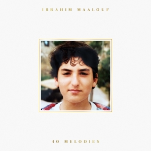Maalouf Ibrahim - 40 Melodies i gruppen VINYL / Jazz hos Bengans Skivbutik AB (3928785)