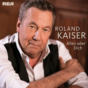 Kaiser Roland - Alles oder dich (Edition 2020) i gruppen CD / Dansband-Schlager,Pop-Rock hos Bengans Skivbutik AB (3928813)