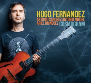 Fernandez Hugo - Cosmogram i gruppen CD / Jazz hos Bengans Skivbutik AB (3928939)