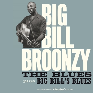 Broonzy Big Bill - Blues / Big Bill's Blues i gruppen CD / Blues,Jazz hos Bengans Skivbutik AB (3928978)
