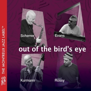 Scherrer/Evans/Kurmann - Out Of The Bird's Eye i gruppen CD / Jazz hos Bengans Skivbutik AB (3929024)