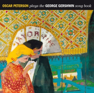 Peterson Oscar - Plays The George Gershwin Songbook i gruppen CD / Jazz hos Bengans Skivbutik AB (3929676)