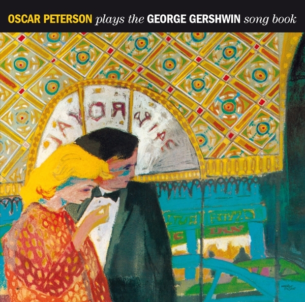 Oscar Peterson - Plays The George Gershwin Songbook i gruppen CD / Toppsäljare hos Bengans Skivbutik AB (3929676)