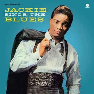Wilson Jackie - Jackie Sings The Blues i gruppen VINYL / RnB-Soul hos Bengans Skivbutik AB (3929712)
