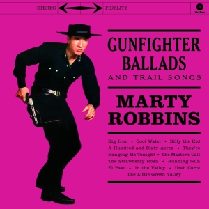 Robbins Marty - Gunfighter Ballads And Trail Songs i gruppen VINYL / Vinyl Country hos Bengans Skivbutik AB (3929920)