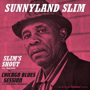 Slim Sunnyland - Slim's Shout/Chicago Blues Session i gruppen CD / Blues,Jazz hos Bengans Skivbutik AB (3930002)