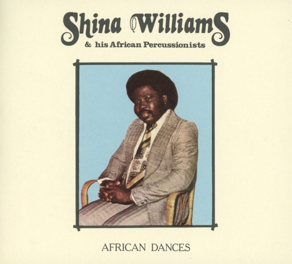 Shina & His African Percussionists Williams - African Dances i gruppen CD / Toppsäljare hos Bengans Skivbutik AB (3930022)