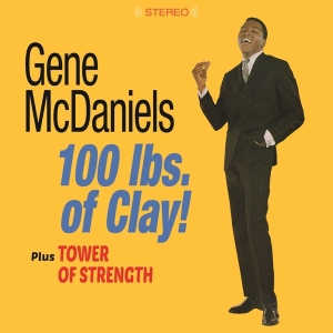 Gene Mcdaniels - 100 Lbs. Of Clay! / Tower Of Strength i gruppen CD / RnB-Soul hos Bengans Skivbutik AB (3930027)