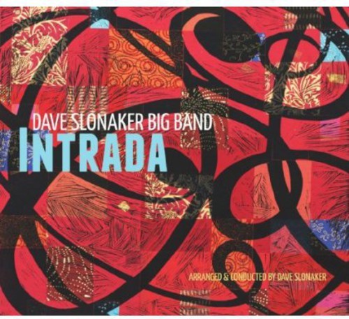 Slonaker Dave -Big Band- - Intrada i gruppen CD / Jazz/Blues hos Bengans Skivbutik AB (3930067)