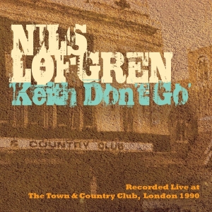 Lofgren Nils - Keith Don't Go i gruppen ÖVRIGT / KalasCDx hos Bengans Skivbutik AB (3930072)