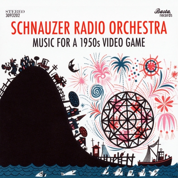 Schnauzer Radio Orchestra - Music For A 1950s Video Game i gruppen CD / Toppsäljare hos Bengans Skivbutik AB (3930080)