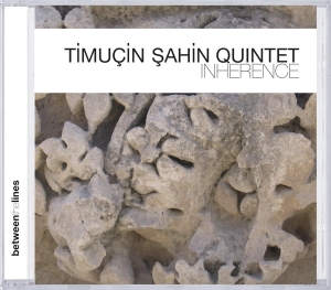 Sahin Timucin -Quintet- - Inherence i gruppen CD / Jazz hos Bengans Skivbutik AB (3930105)