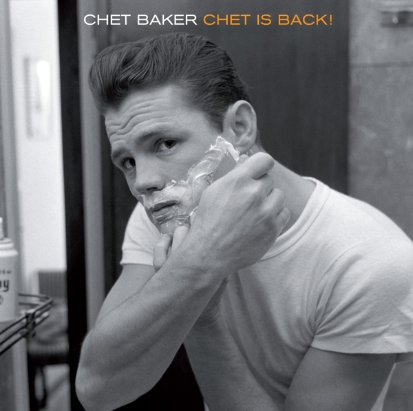 Chet Baker - Chet Is Back i gruppen CD / Toppsäljare hos Bengans Skivbutik AB (3930112)