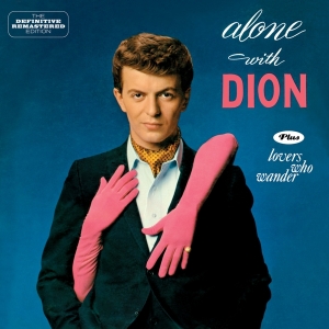 Dion - Alone With Dion/Lovers Who Wander i gruppen CD / Pop-Rock hos Bengans Skivbutik AB (3930134)