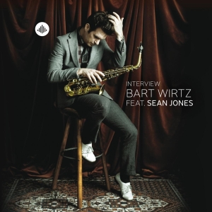 Wirtz Bart/Sean Jones - Interview i gruppen CD / Jazz hos Bengans Skivbutik AB (3930143)