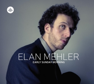 Mehler Elan - Early Sunday Morning i gruppen CD / Jazz hos Bengans Skivbutik AB (3930145)