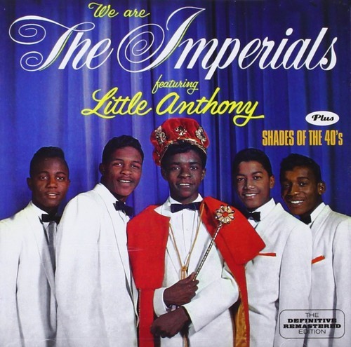 Little Anthony & The Imperials - We Are The Imperials & Shades Of The 40' i gruppen ÖVRIGT / Övrigt / aub hos Bengans Skivbutik AB (3930165)