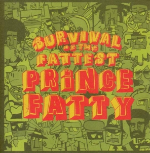 Prince Fatty - Survival Of The Fattest i gruppen CD / Klassiskt,Reggae,Övrigt hos Bengans Skivbutik AB (3930182)