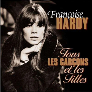 Hardy Francoise - Tous Les Garcons Et Les Filles -Hq- i gruppen VINYL / Pop-Rock,Övrigt hos Bengans Skivbutik AB (3930197)