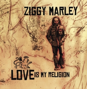 Marley Ziggy - Love Is My Religion i gruppen CD / Reggae hos Bengans Skivbutik AB (3930260)