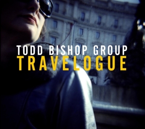 Bishop Todd - Travelogue i gruppen CD / Jazz hos Bengans Skivbutik AB (3930265)