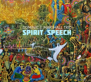 Marshall Dominic J. -Trio- - Spirit Speech i gruppen CD / Jazz hos Bengans Skivbutik AB (3930268)