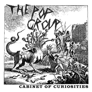 Pop Group - Cabinet Of Curiosities i gruppen CD / Pop-Rock,Övrigt hos Bengans Skivbutik AB (3930307)
