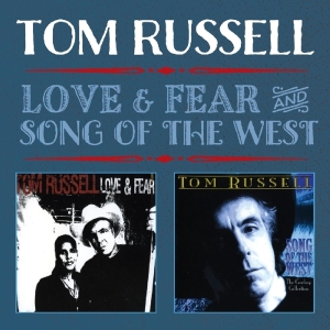 Russell Tom - Love & Fear/Song Of The West i gruppen CD / Country hos Bengans Skivbutik AB (3930335)