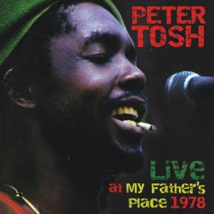 Tosh Peter - Live At My Fathers Place 1978 i gruppen CD / Reggae hos Bengans Skivbutik AB (3930340)